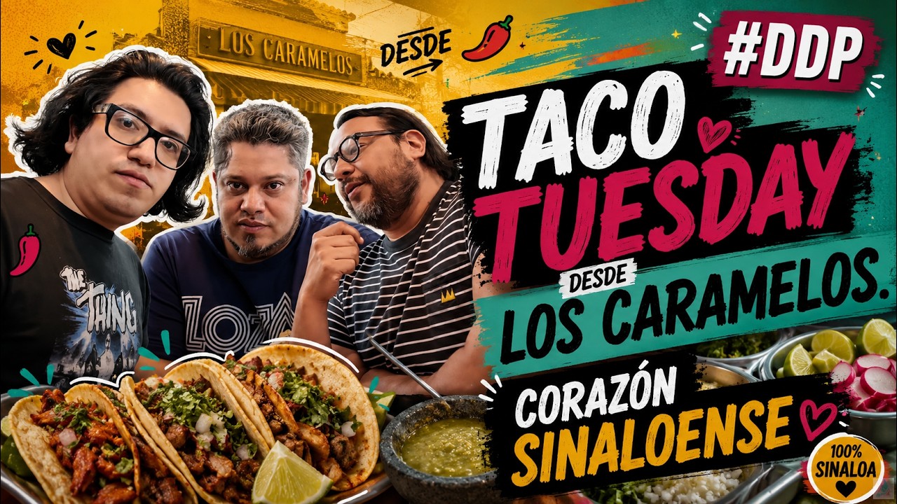 BullterrierFM – Taquitos con Corazón Sinaloense: Los Caramelos | Taco Tuesday | DDP