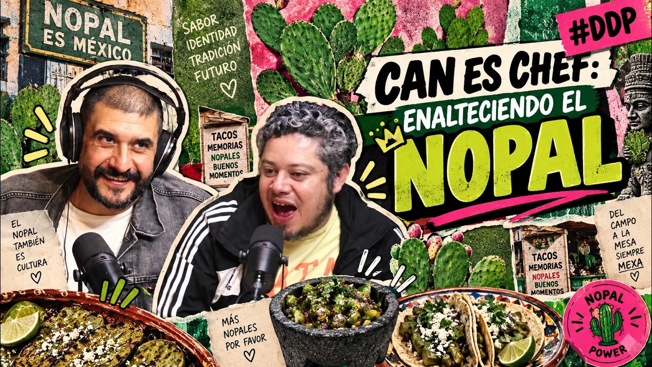 BullterrierFM – Enalteciendo el Nopal | Can es Chef | DDP