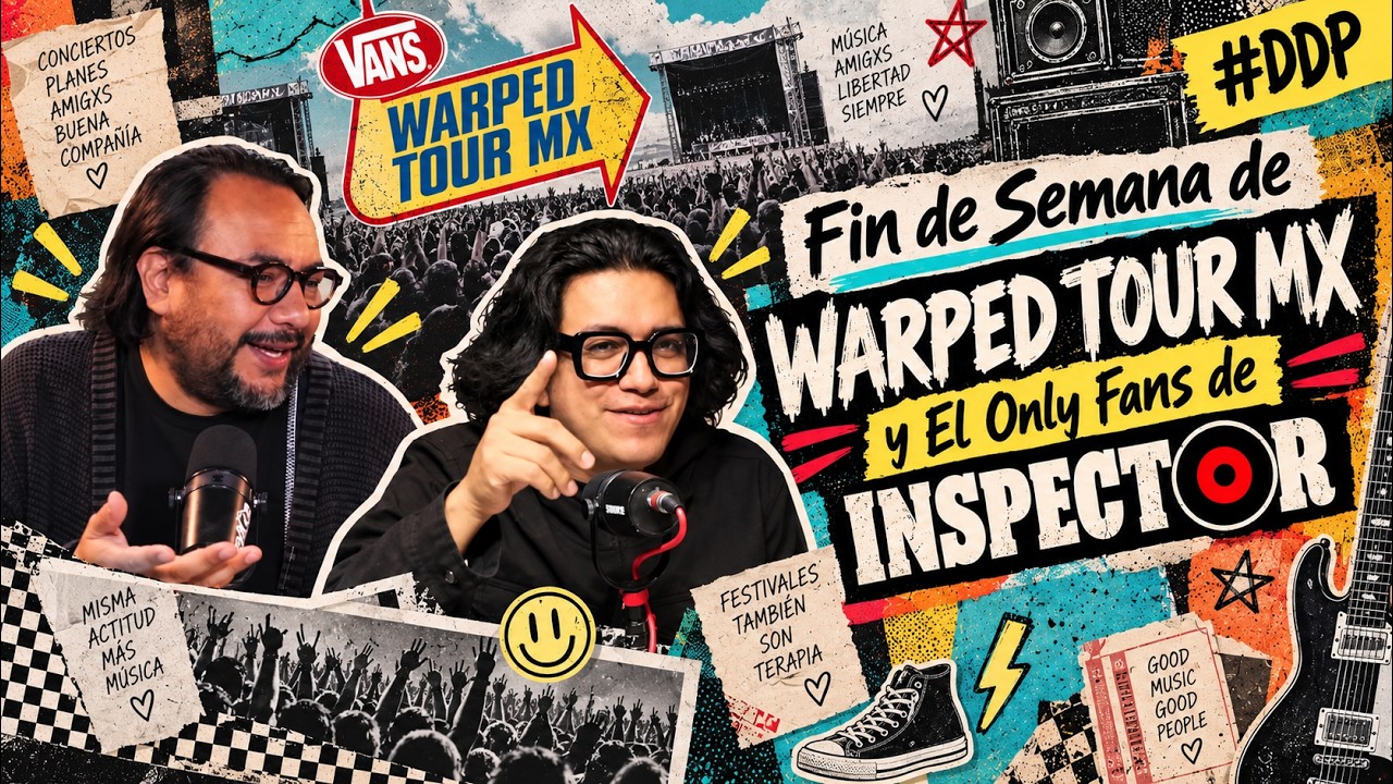 BullterrierFM – Fin de Semana de Warped Tour MX y El Only Fans de Inspector | Reseña | DDP
