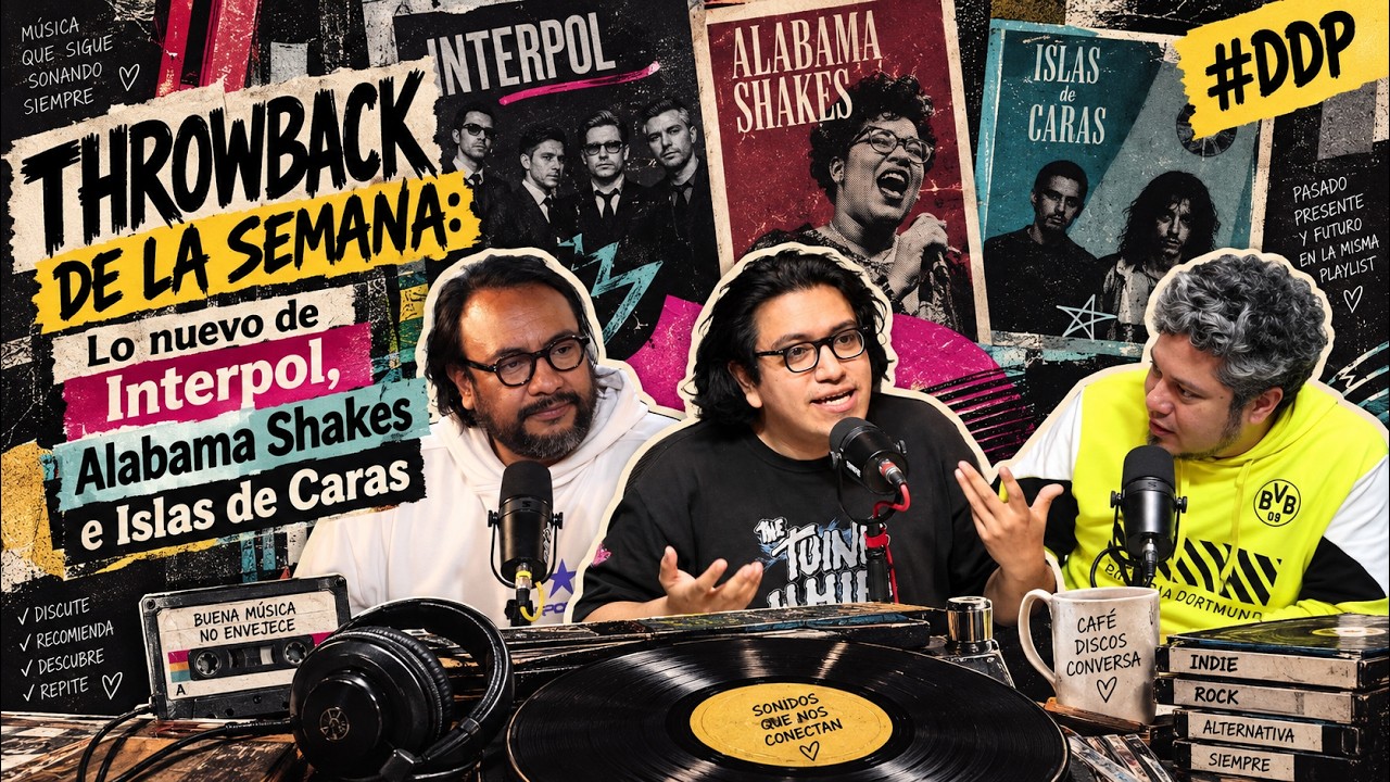 BullterrierFM – Throwback de la Semana: Lo Nuevo de Interpol, Alabama Shakes e Islas de Caras | DDP