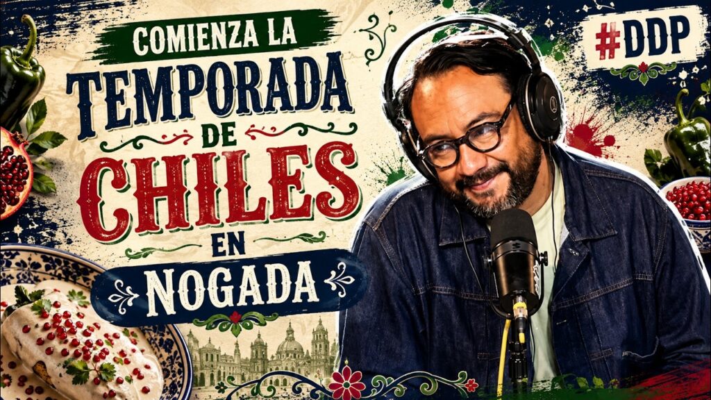 BullterrierFM – Comienza la Temporada de Chiles en Nogada | DDP