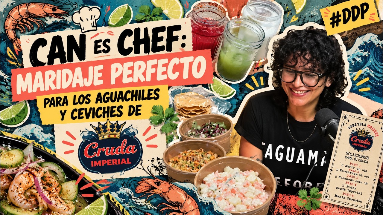 BullterrierFM – Maridaje Perfecto para los Aguachiles y Ceviches de “Cruda Imperial” | Can es Chef | DDP